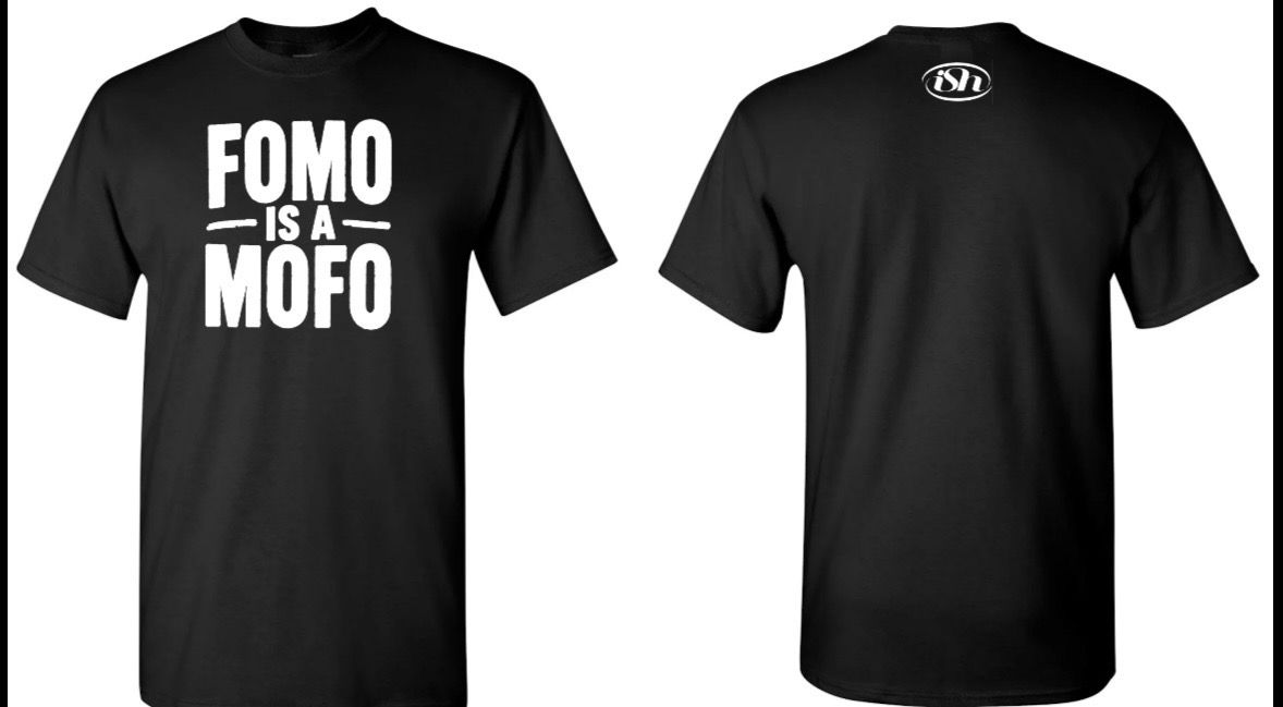 FOMO IS A MOFO Tee